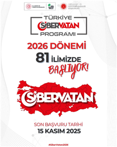 Öğrencilerimizin Dikkatine: Türkiye Siber Vatan Programı 2026 Dönemi Başvuruları Başladı
